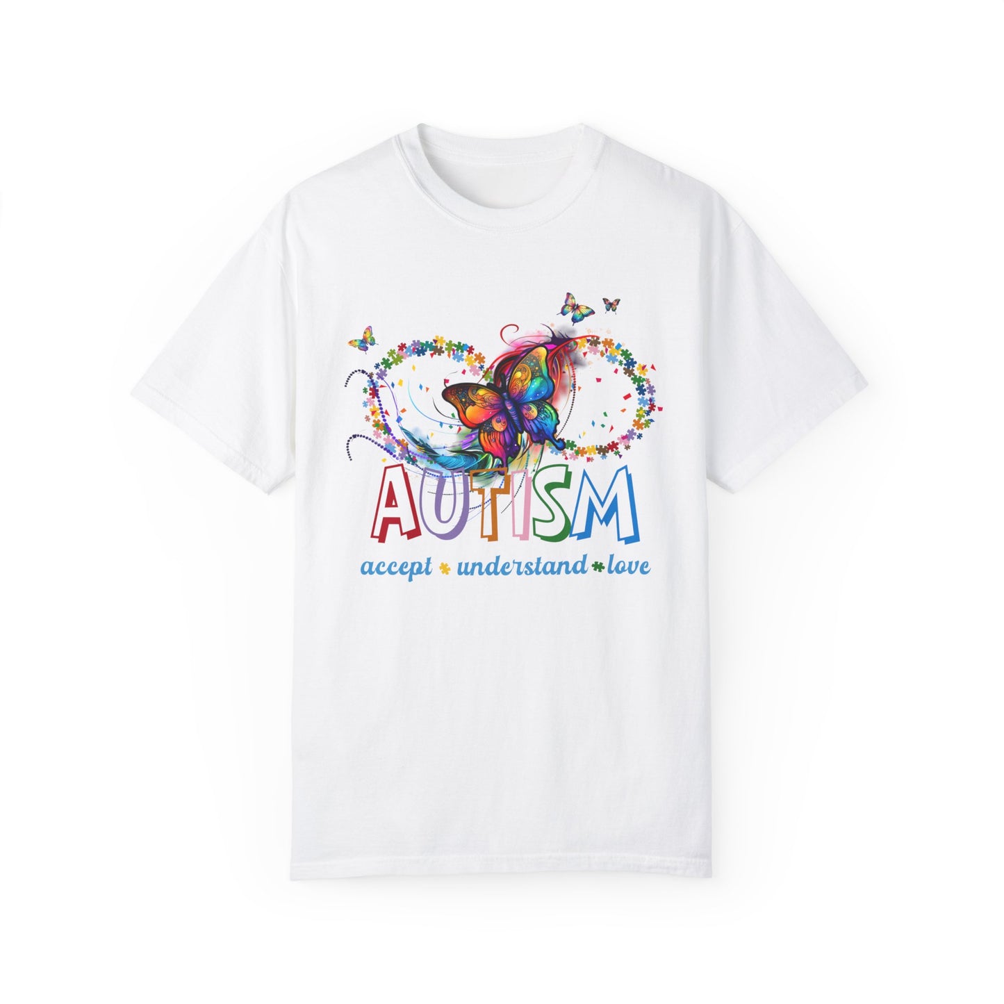 accept understand & love Unisex Garment-Dyed T-shirt