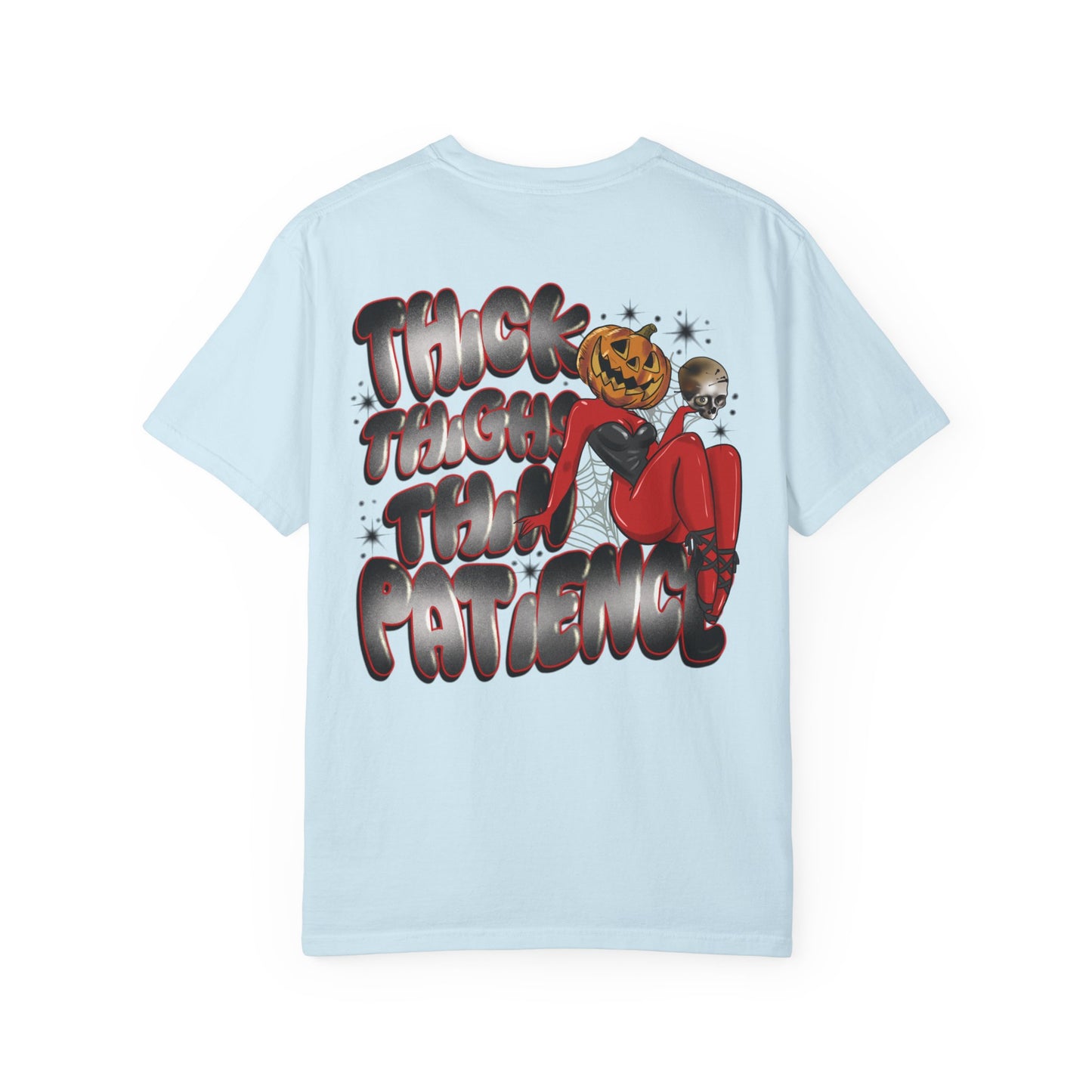 Thick thighs thin patience Graphic Tee