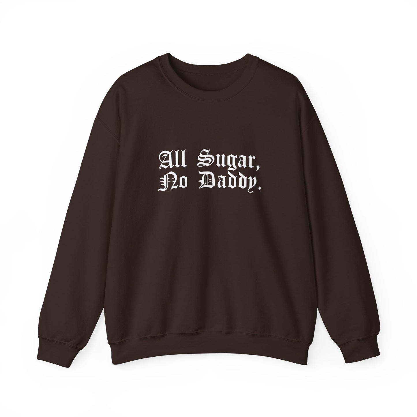 all daddy no sugar Unisex Heavy Blend™ Crewneck Sweatshirt