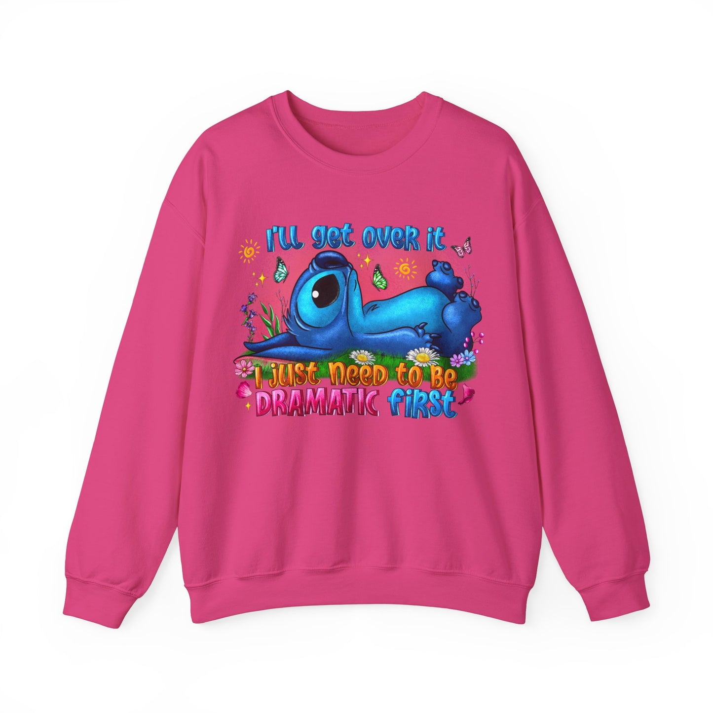 I have to be dramatic first Unisex Heavy Blend™ Crewneck Sweatshirt