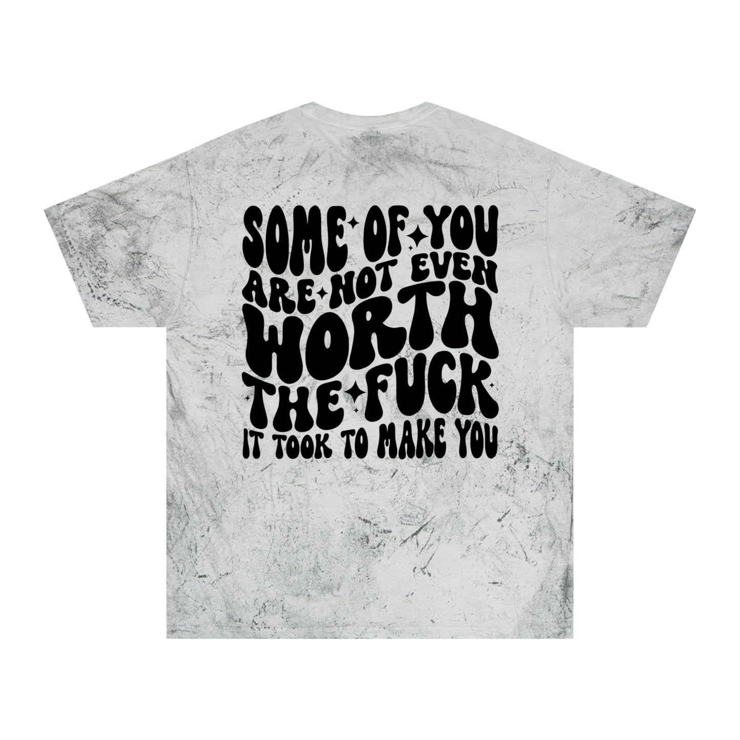 Not worth it color blast tee