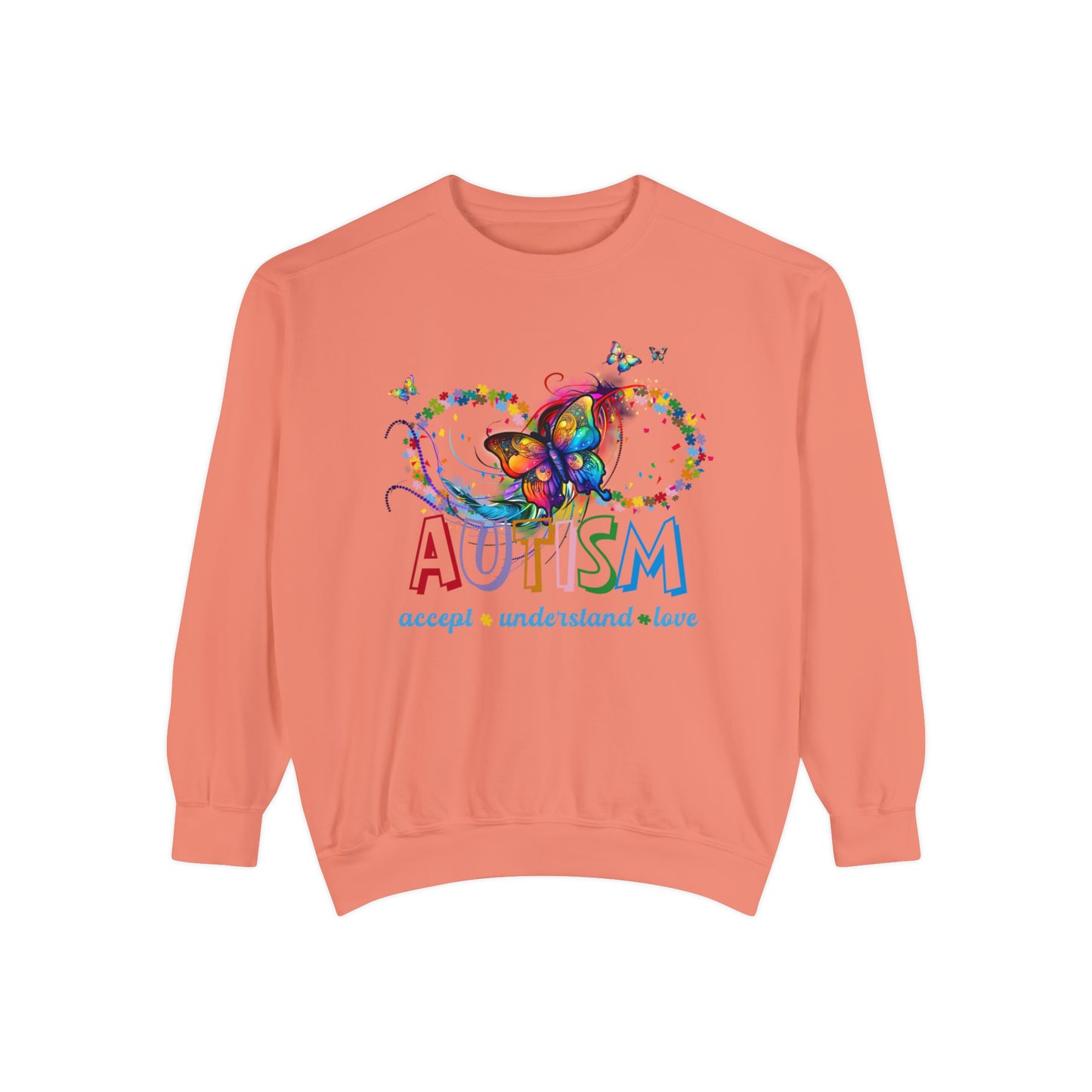 accept understand & love Unisex Garment-Dyed Sweatshirt