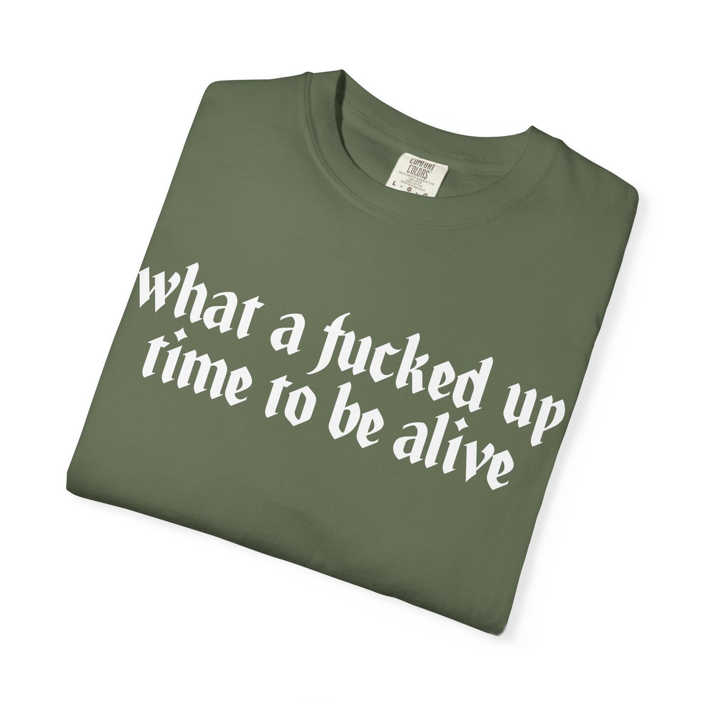 What a time Unisex Garment-Dyed T-shirt