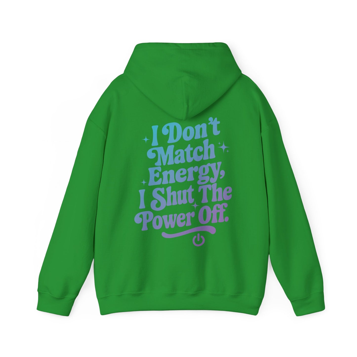 Power Off Hoodie
