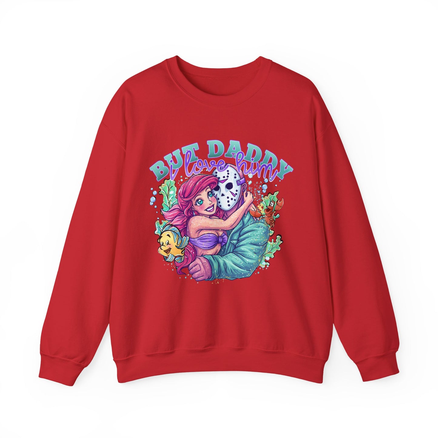 Daddy I love him sweatshirt