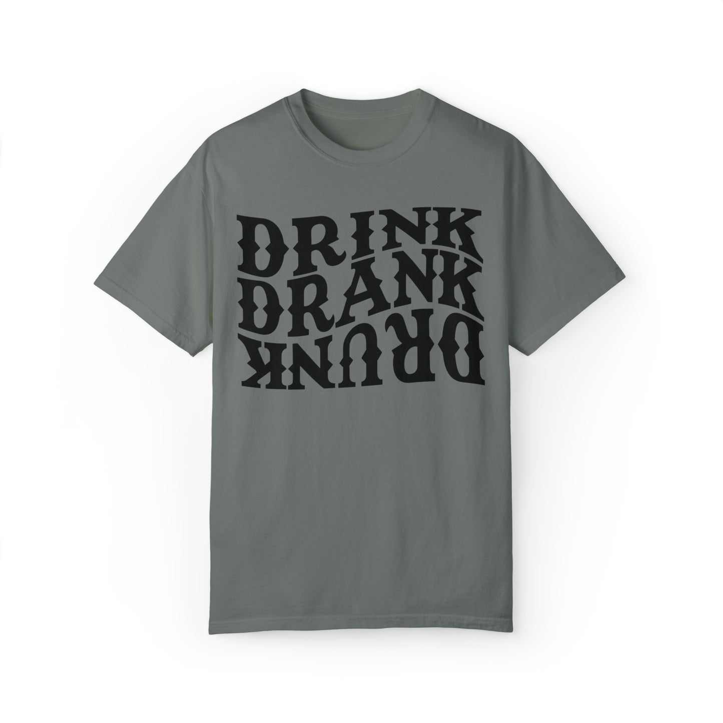 Drunk Unisex Garment-Dyed T-shirt