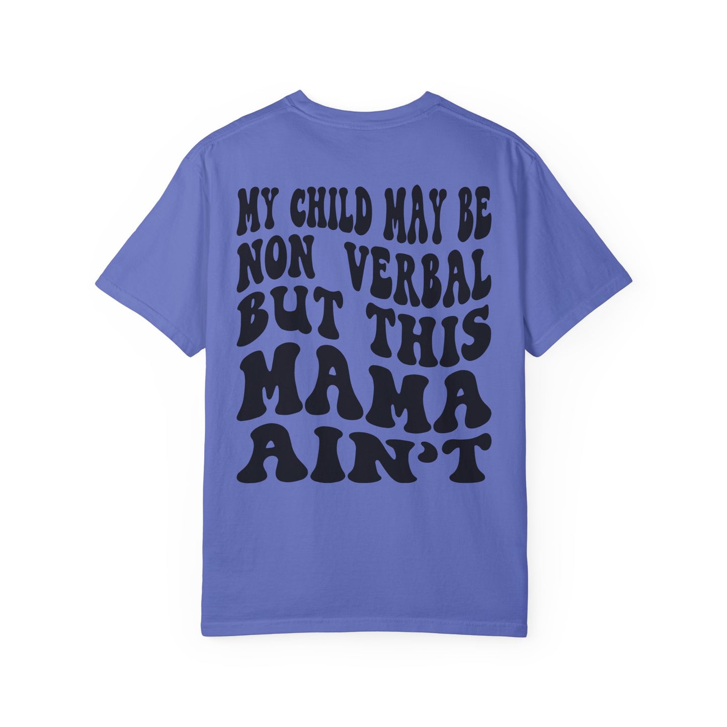 I'm very verbal Unisex Garment-Dyed T-shirt