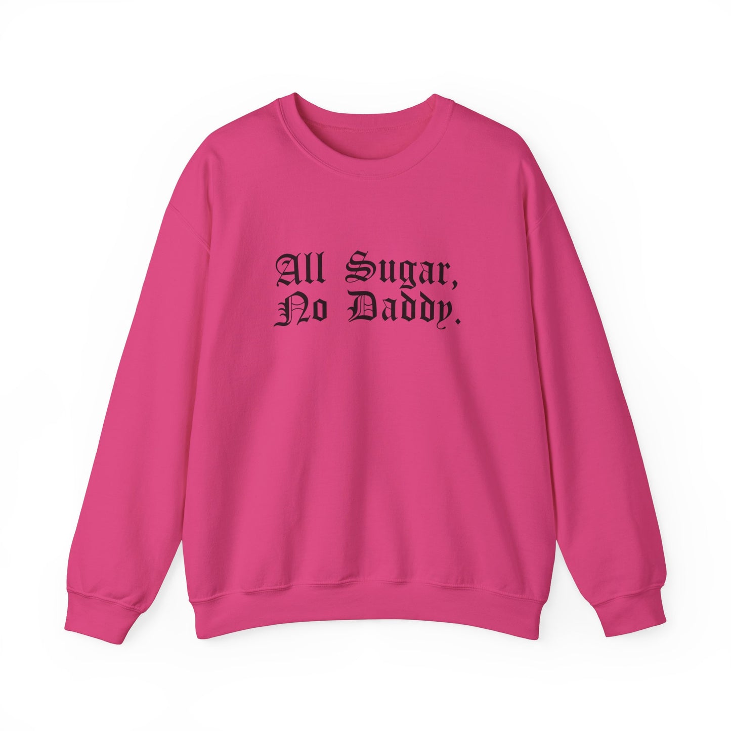 all daddy no sugar Unisex Heavy Blend™ Crewneck Sweatshirt