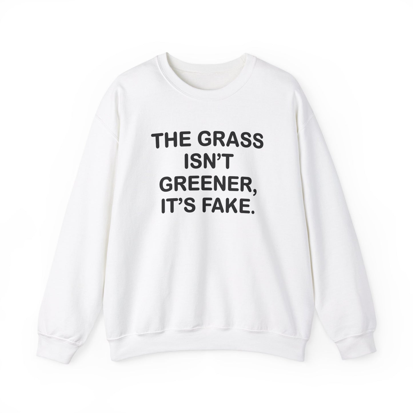Grass isn’t greener Unisex Heavy Blend™ Crewneck Sweatshirt