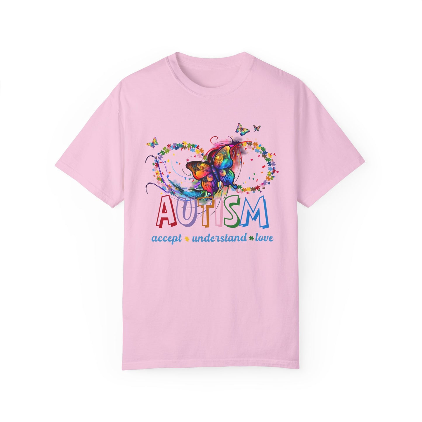 accept understand & love Unisex Garment-Dyed T-shirt