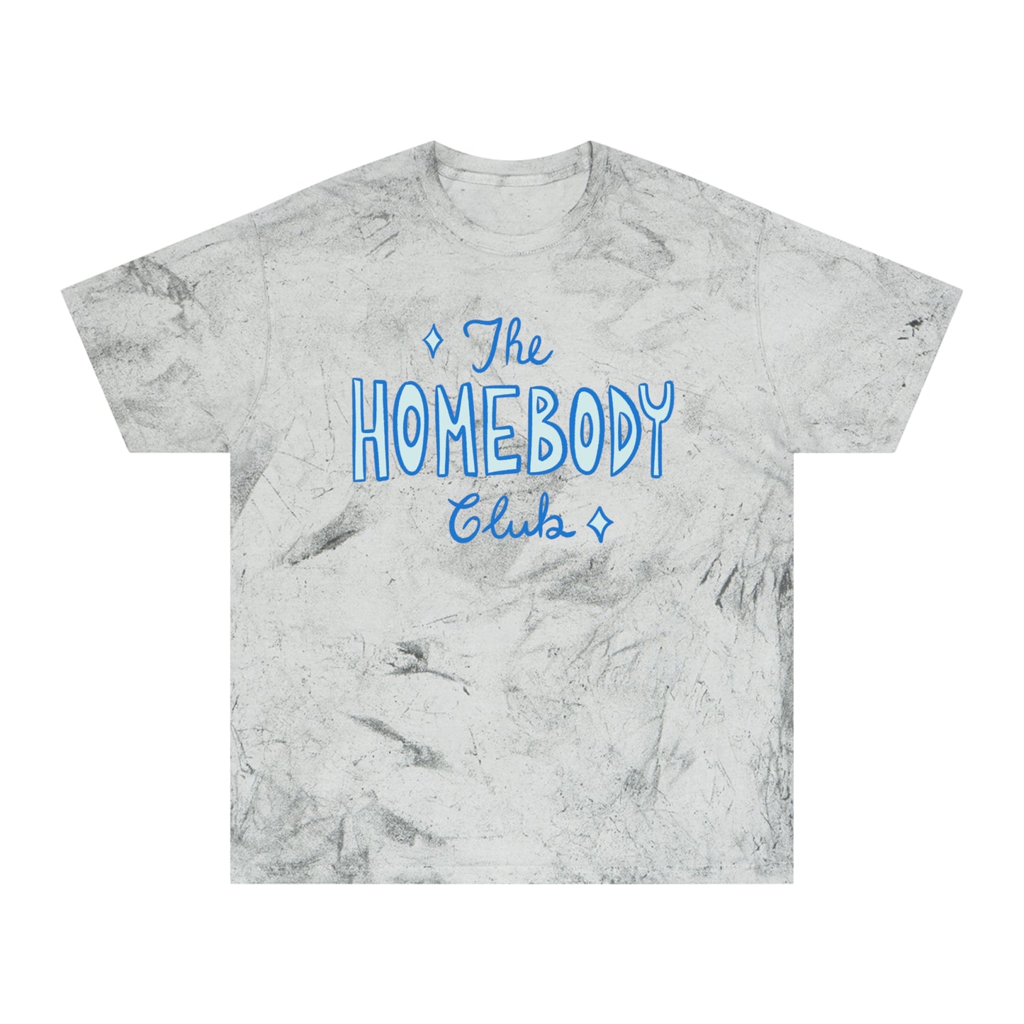 Homebody Club Unisex Color Blast T-Shirt, Cozy Casual Wear, Perfect Gift for Homebodies, Everyday Comfort, Lounge Style