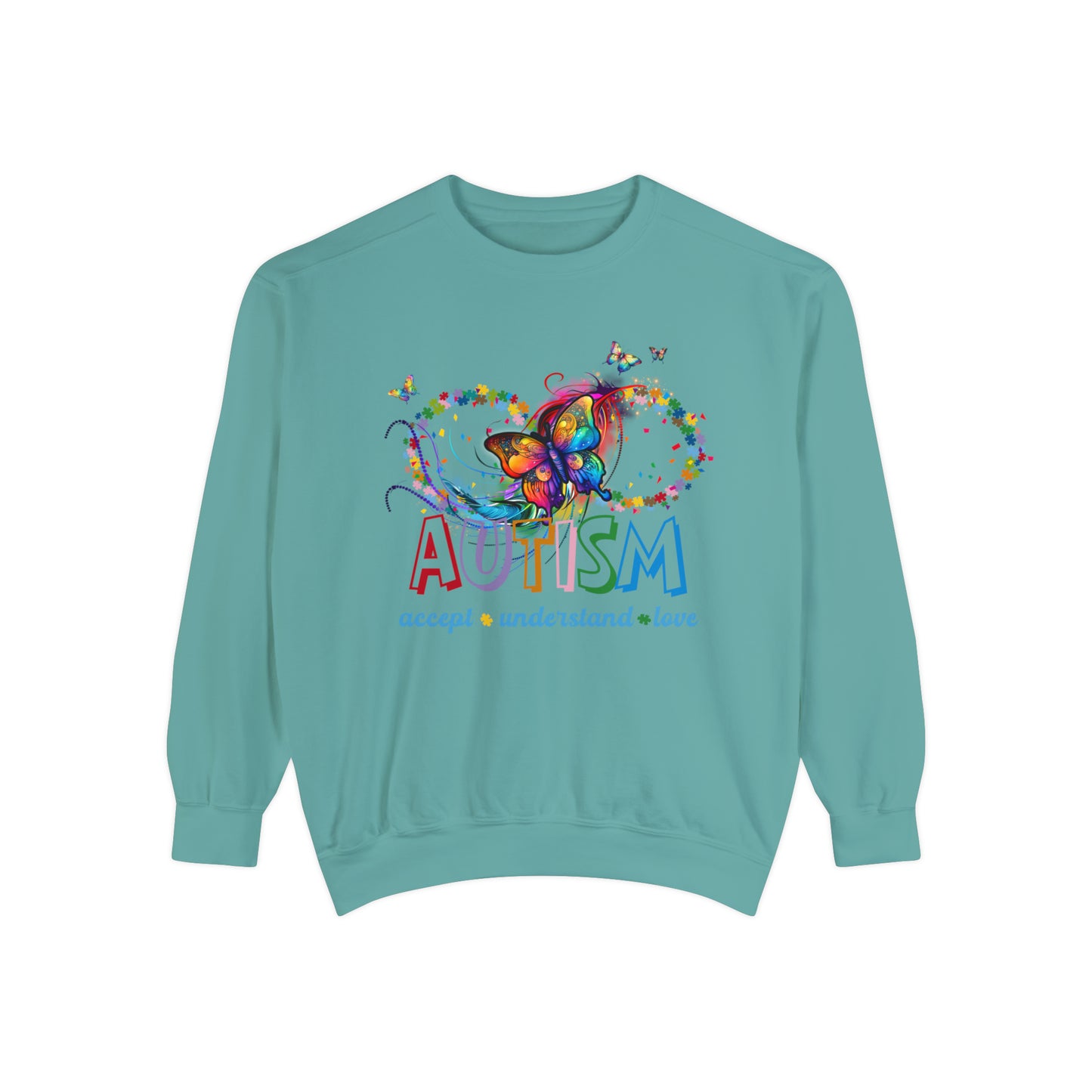 accept understand & love Unisex Garment-Dyed Sweatshirt