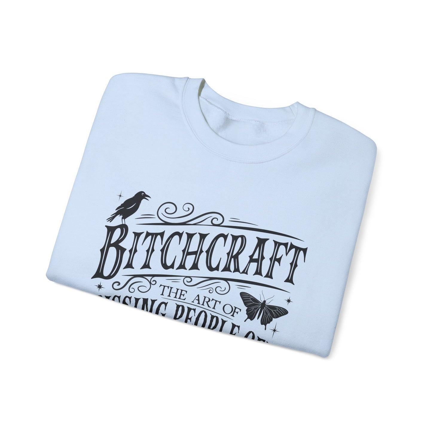 Bitchcraft crewneck