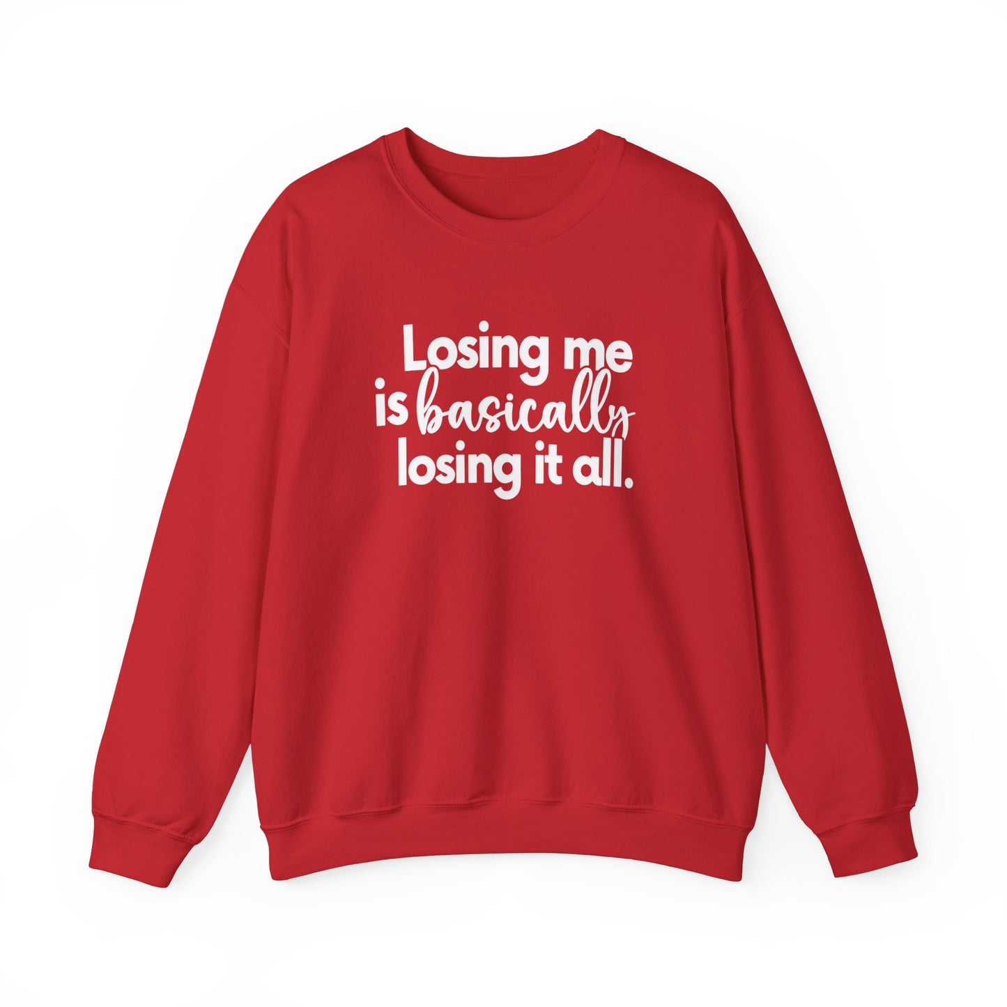 don't lose it all Unisex Heavy Blend™ Crewneck Sweatshirt