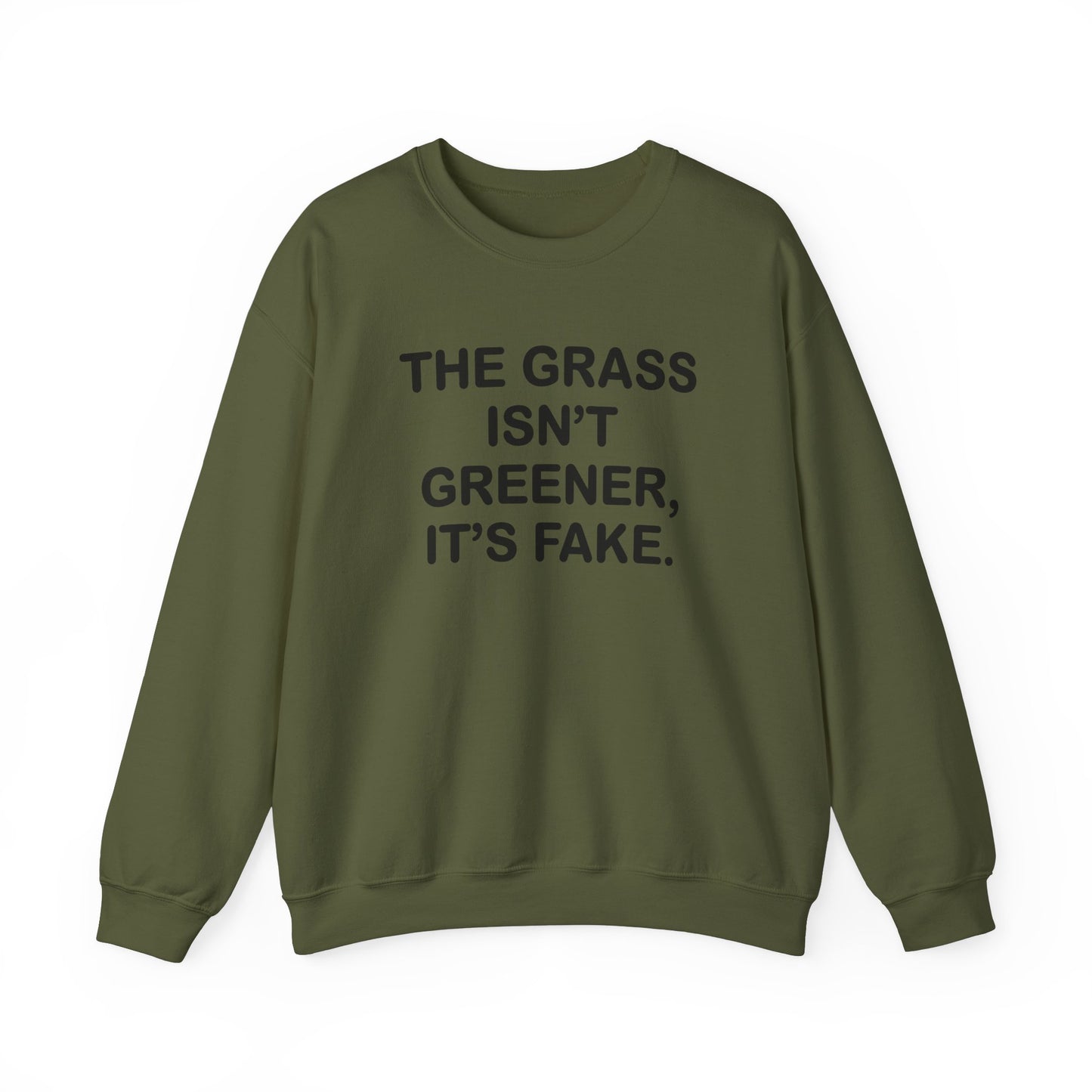 Grass isn’t greener Unisex Heavy Blend™ Crewneck Sweatshirt