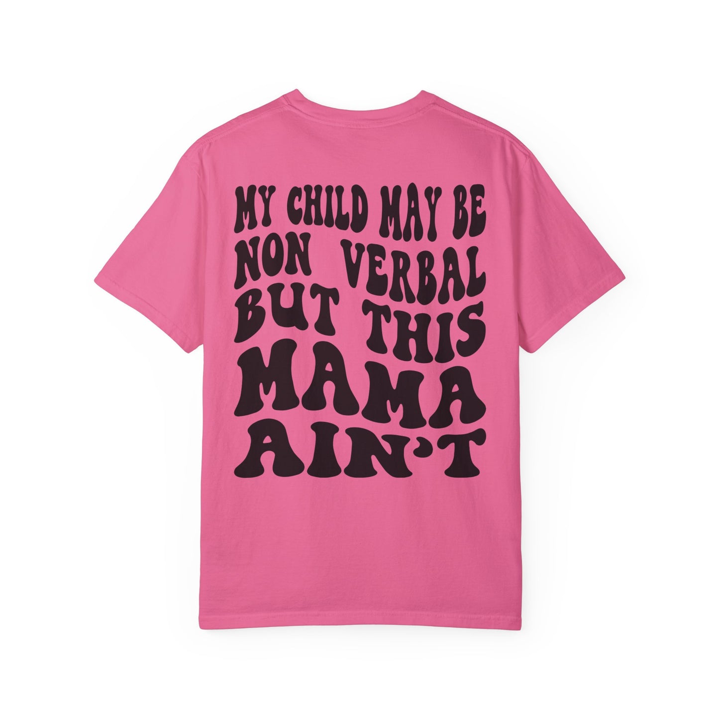 I'm very verbal Unisex Garment-Dyed T-shirt