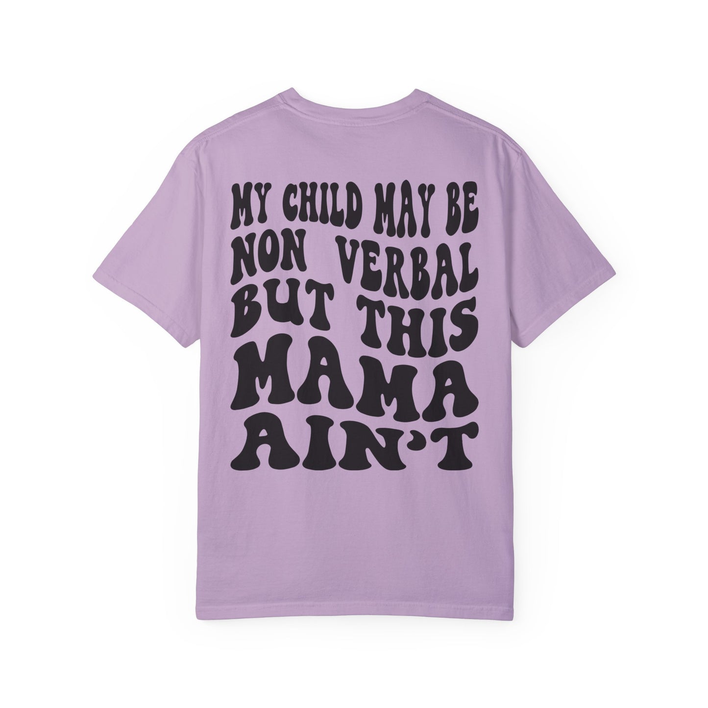 I'm very verbal Unisex Garment-Dyed T-shirt