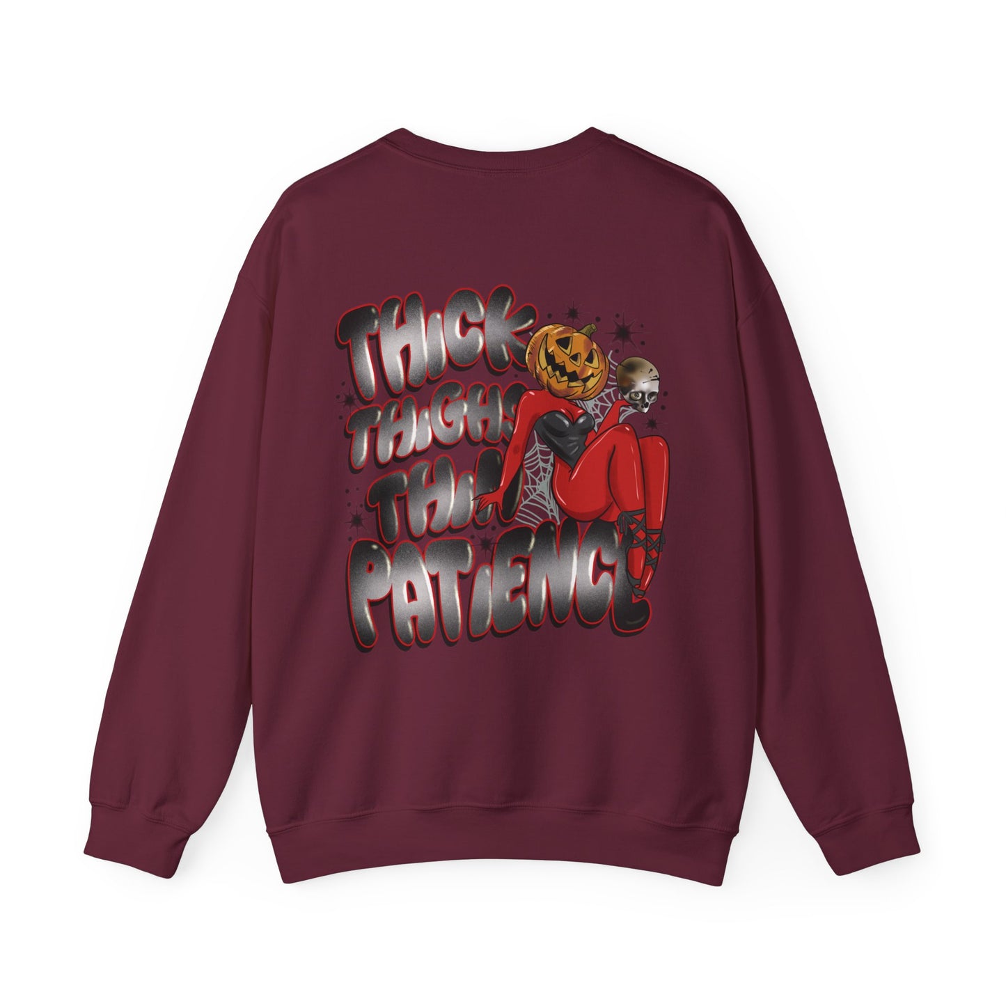 Thick thighs thin patience sweatshirt