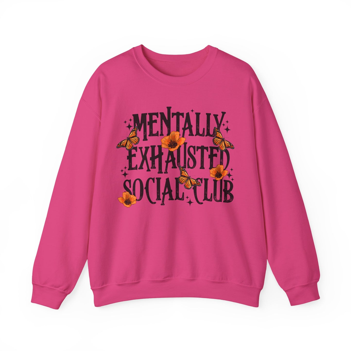 Mentally Exhausted Crewneck Sweatshirt