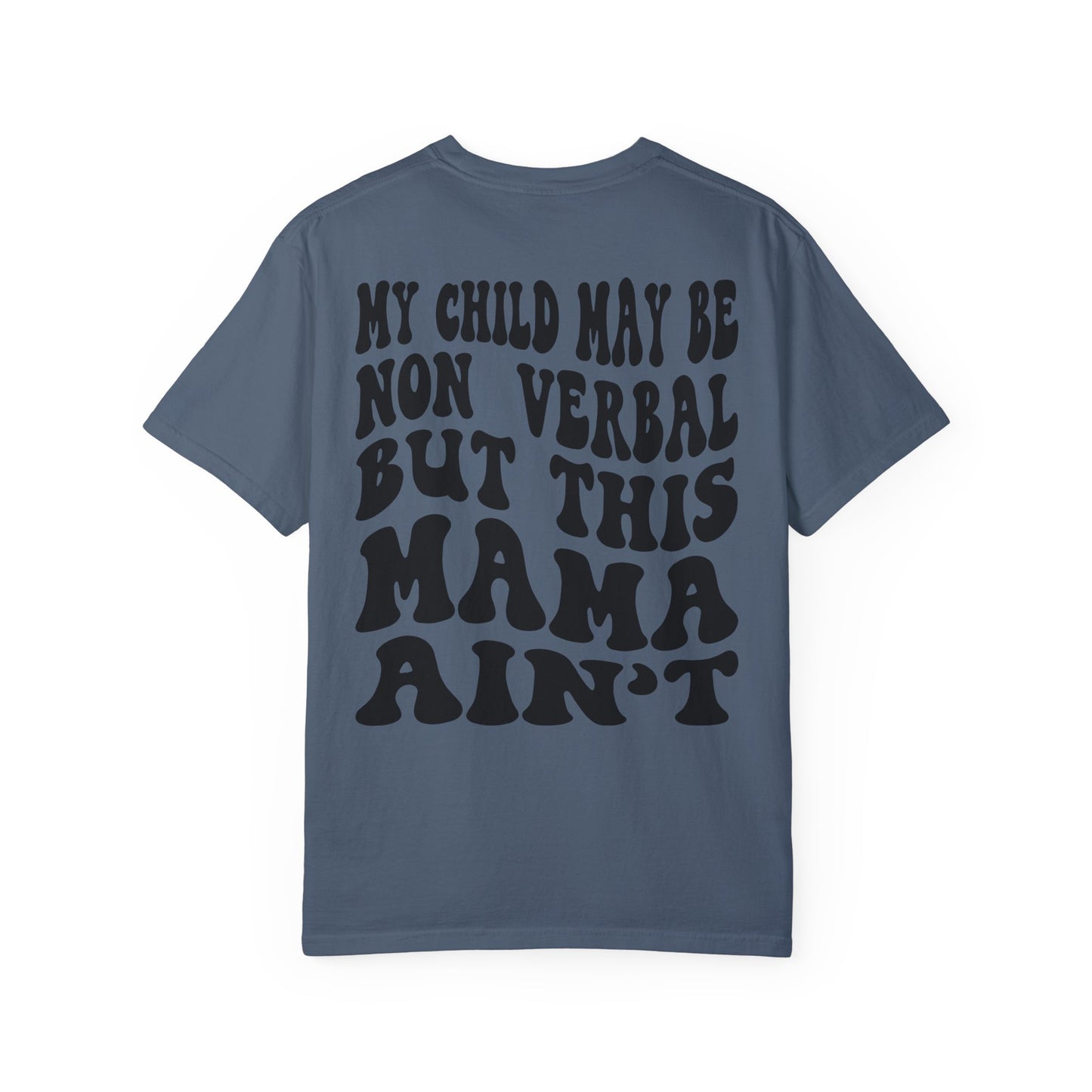 I'm very verbal Unisex Garment-Dyed T-shirt