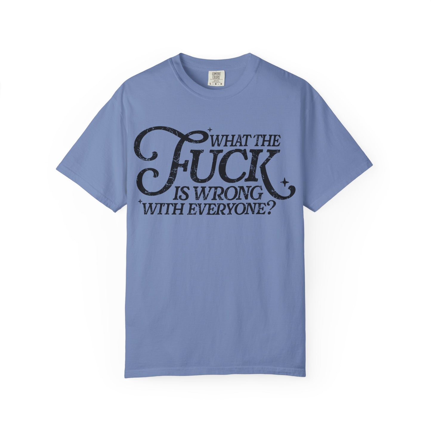 What is wrong Witty Graphic T-Shirt, Unisex Humor Tee, Casual Statement Shirt, Gift for Friends, Everyday Wear, Quirky Outfit