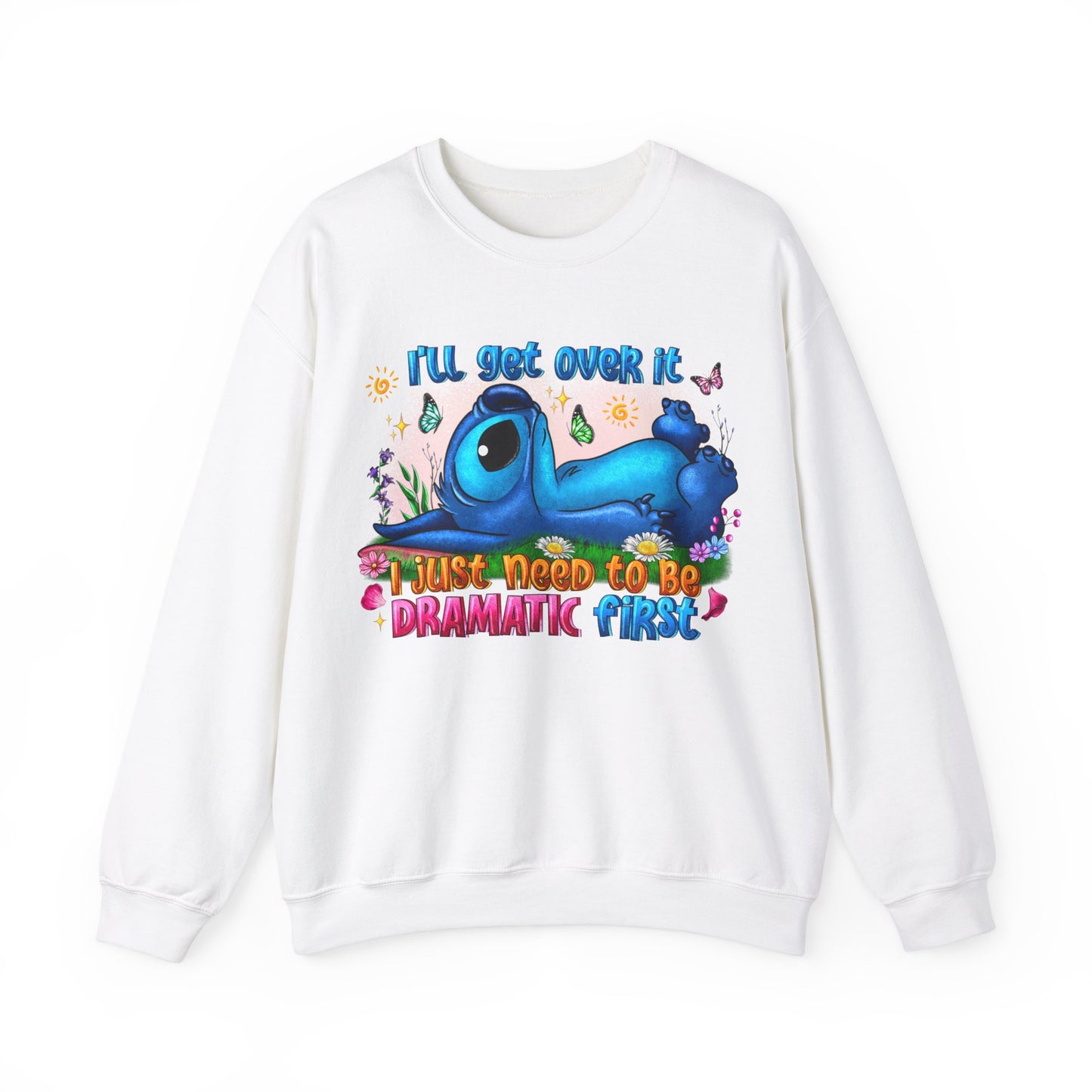 I have to be dramatic first Unisex Heavy Blend™ Crewneck Sweatshirt