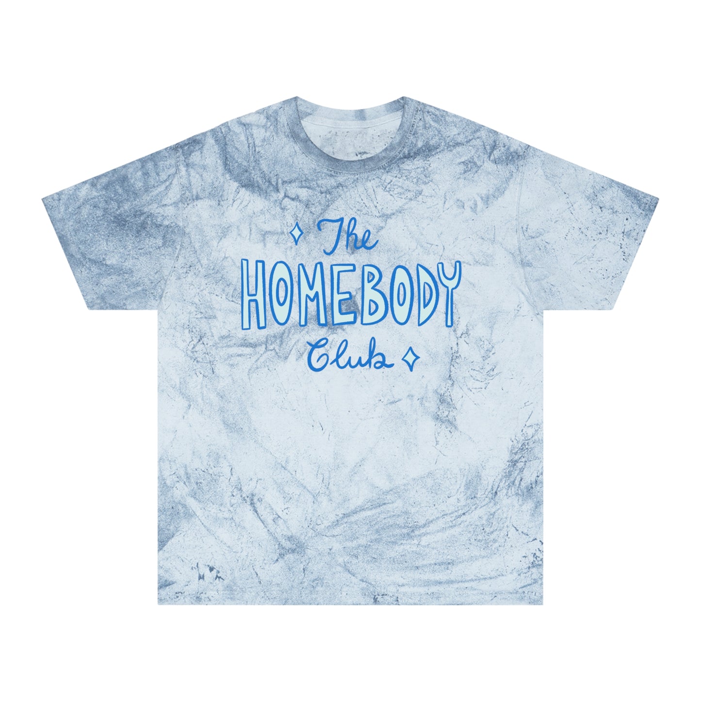 Homebody Club Unisex Color Blast T-Shirt, Cozy Casual Wear, Perfect Gift for Homebodies, Everyday Comfort, Lounge Style