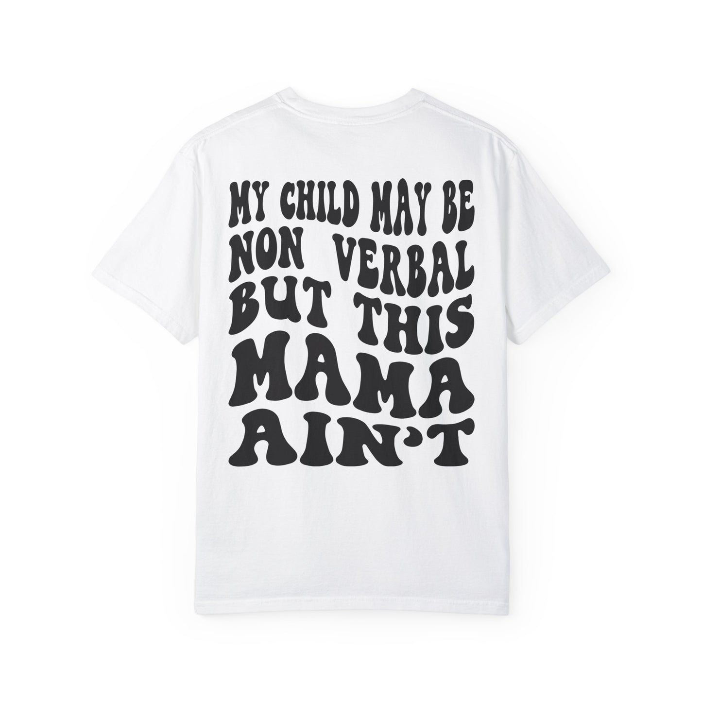 I'm very verbal Unisex Garment-Dyed T-shirt