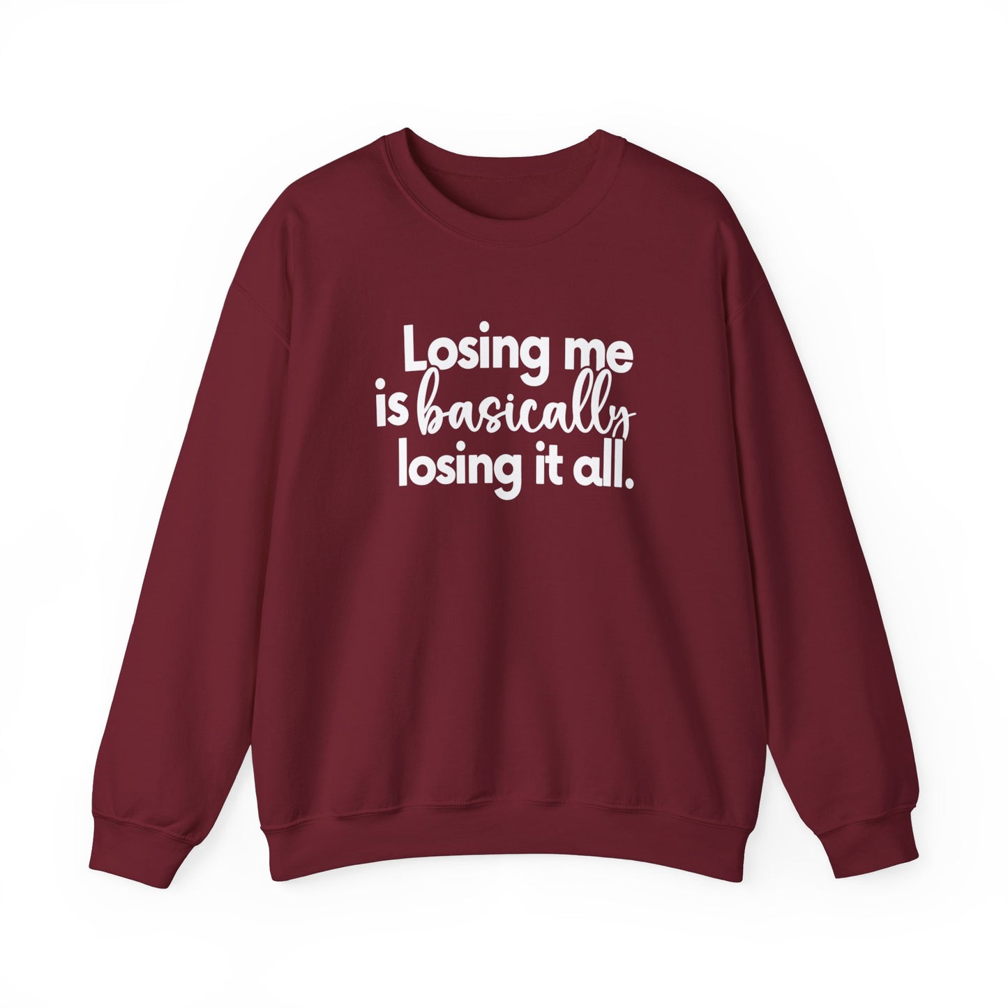don't lose it all Unisex Heavy Blend™ Crewneck Sweatshirt