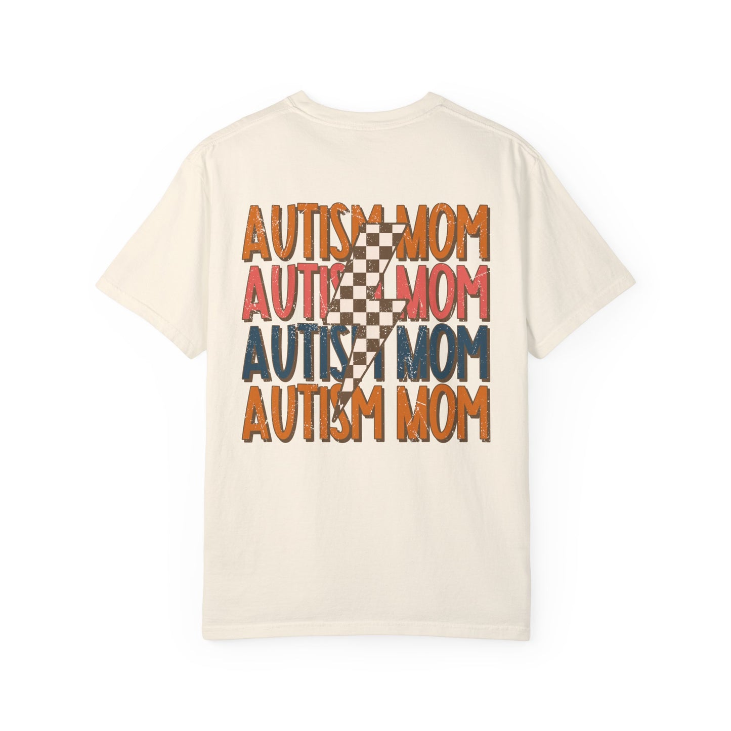 autism mom Unisex Garment-Dyed T-shirt