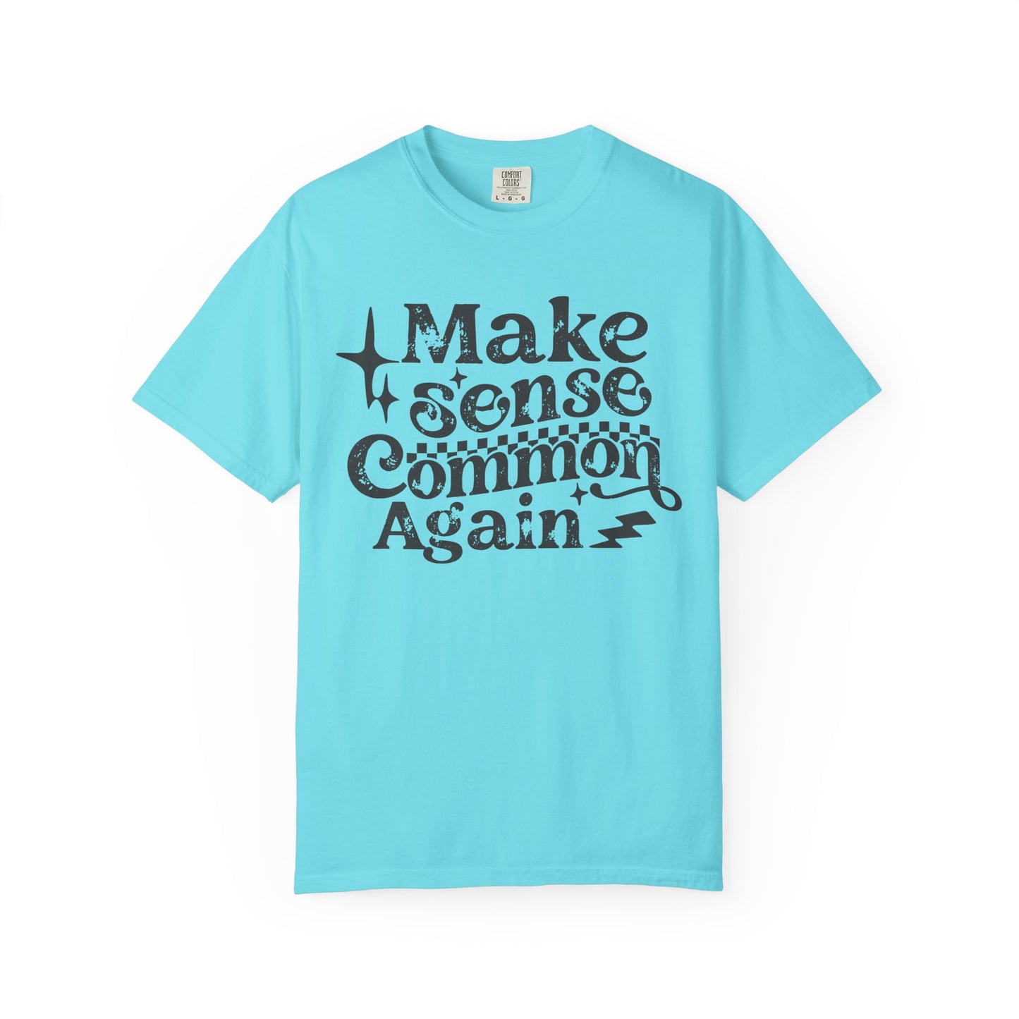 Make sense common t shirt