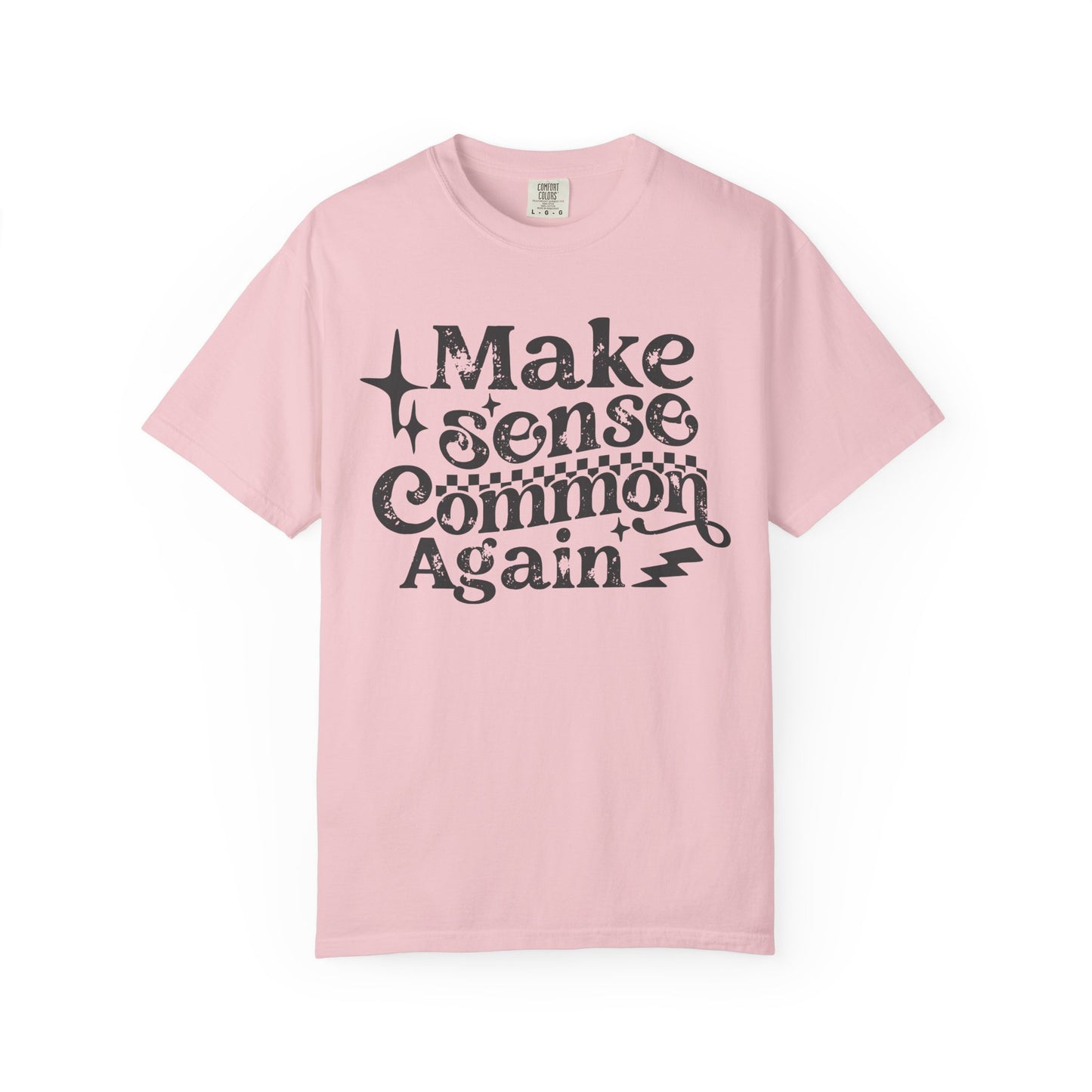 Make sense common t shirt