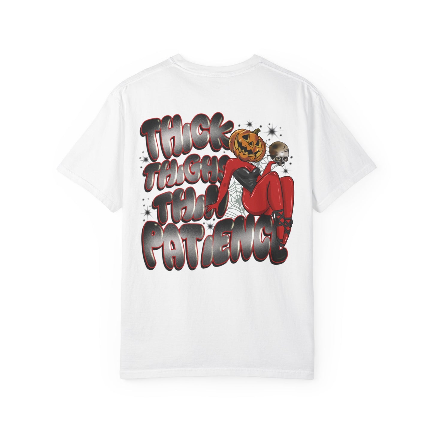 Thick thighs thin patience Graphic Tee
