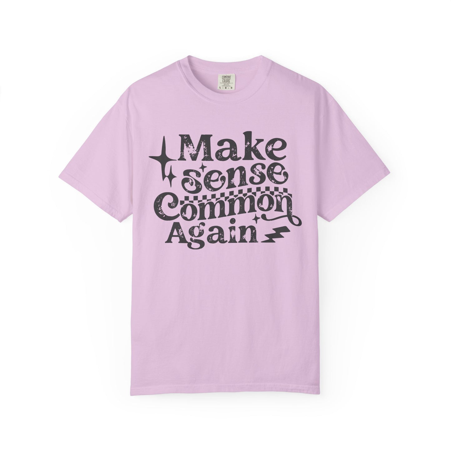 Make sense common t shirt