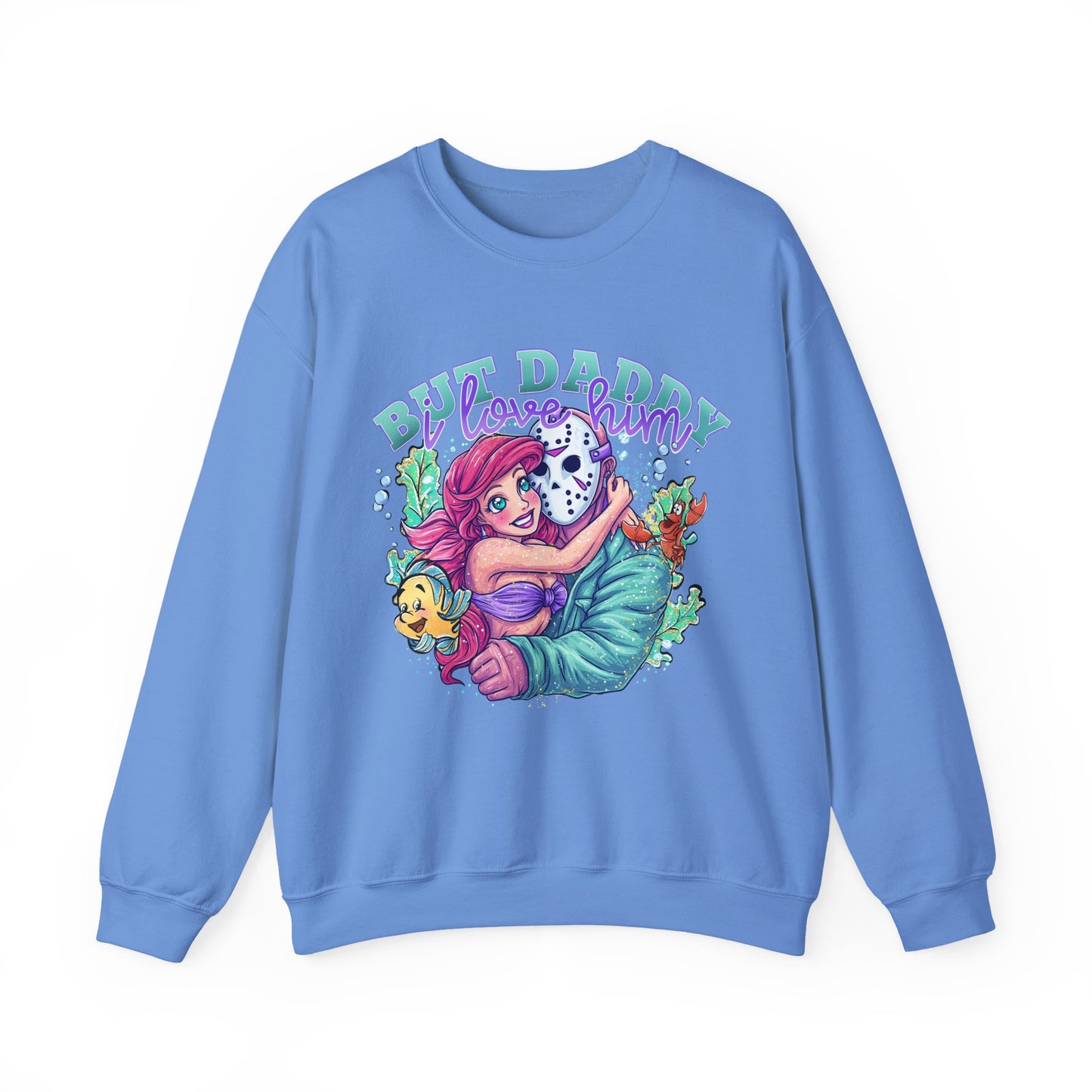 Daddy I love him sweatshirt