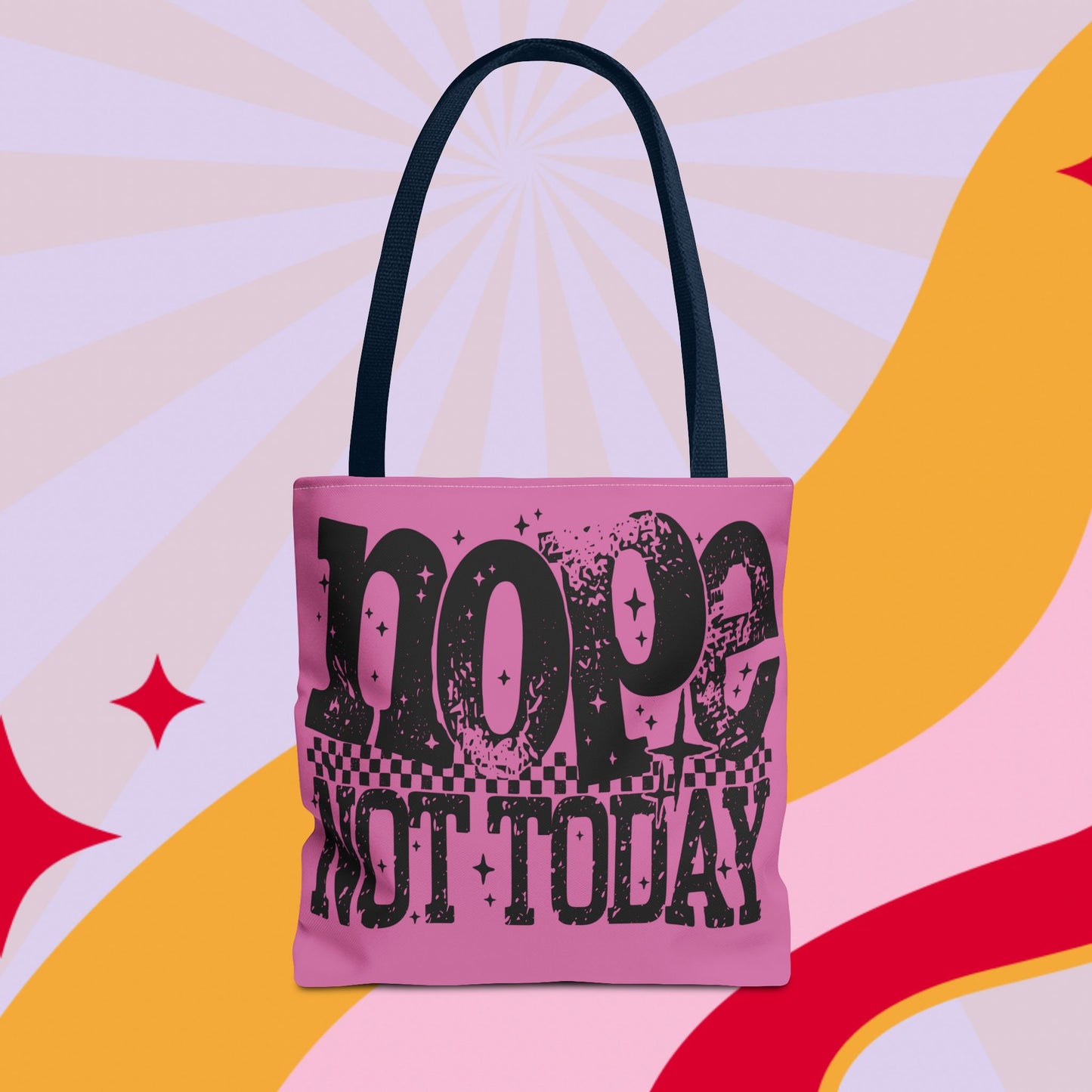 Not Today Bag