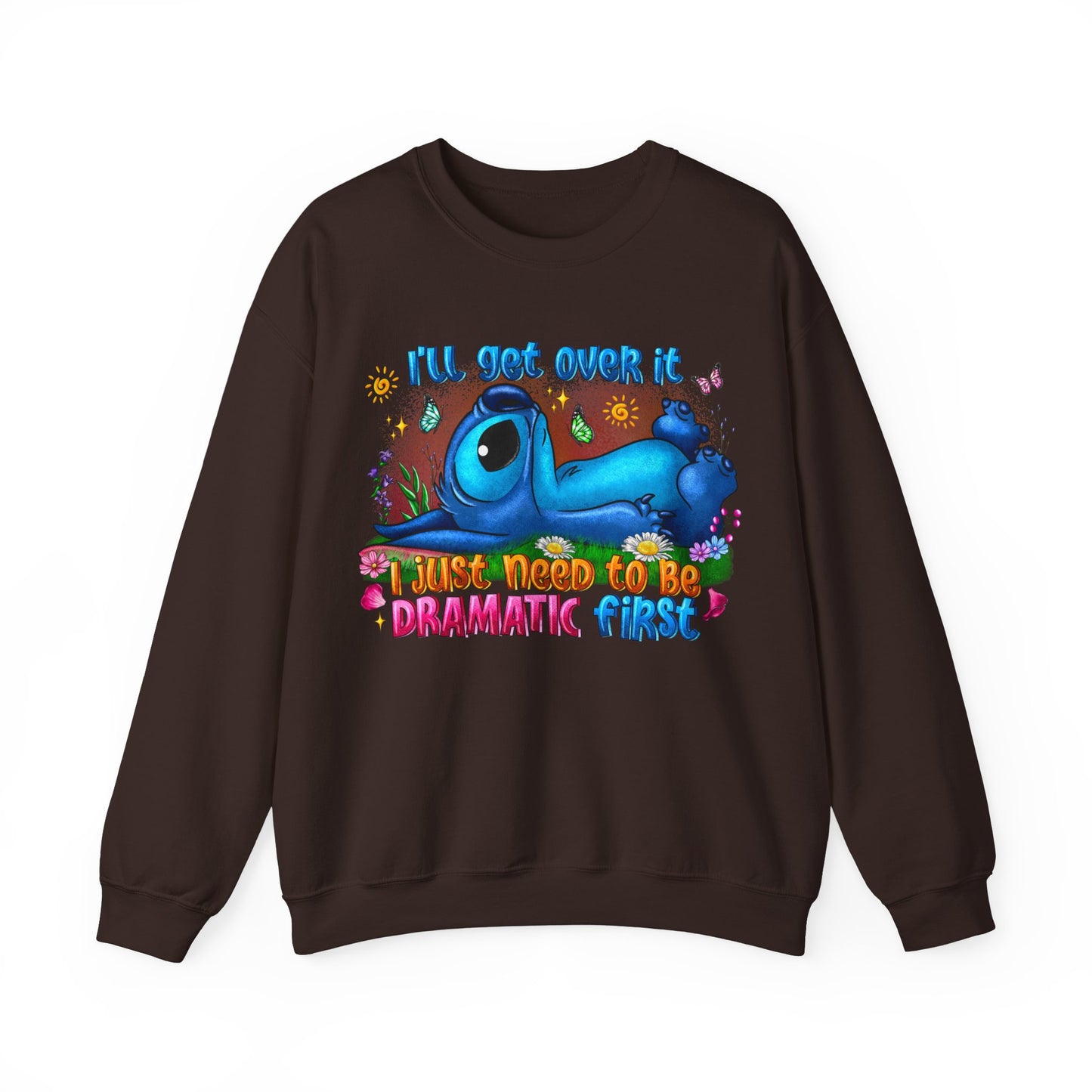 I have to be dramatic first Unisex Heavy Blend™ Crewneck Sweatshirt