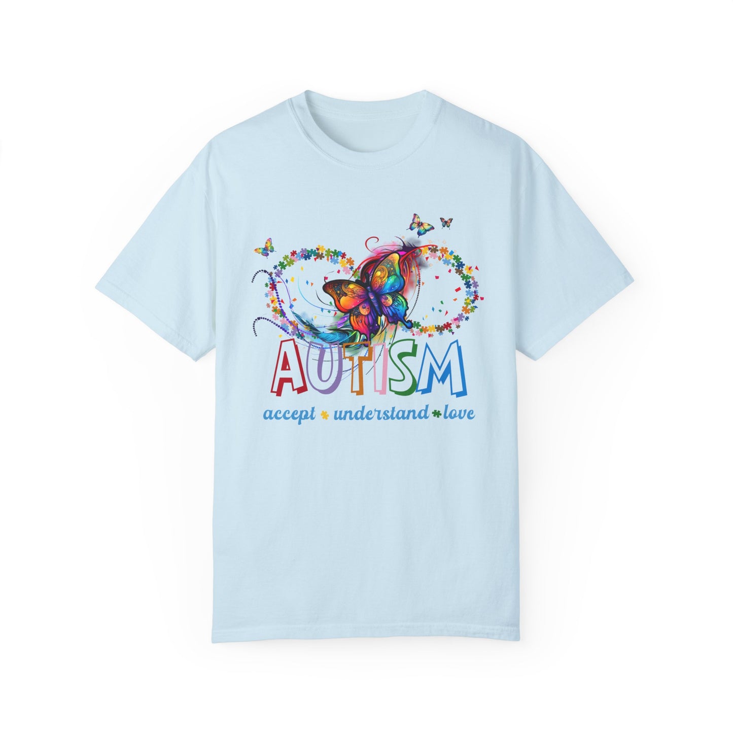 accept understand & love Unisex Garment-Dyed T-shirt