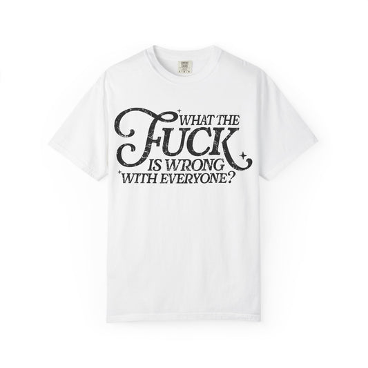 What is wrong Witty Graphic T-Shirt, Unisex Humor Tee, Casual Statement Shirt, Gift for Friends, Everyday Wear, Quirky Outfit