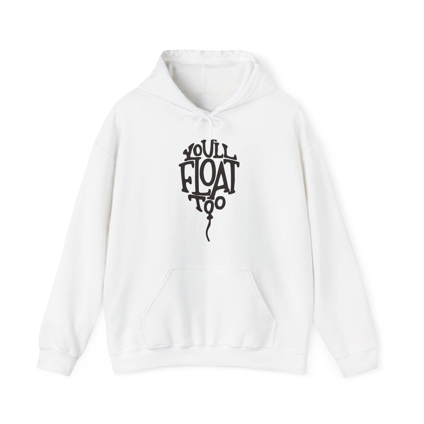You'll Float Too Sweatshirt