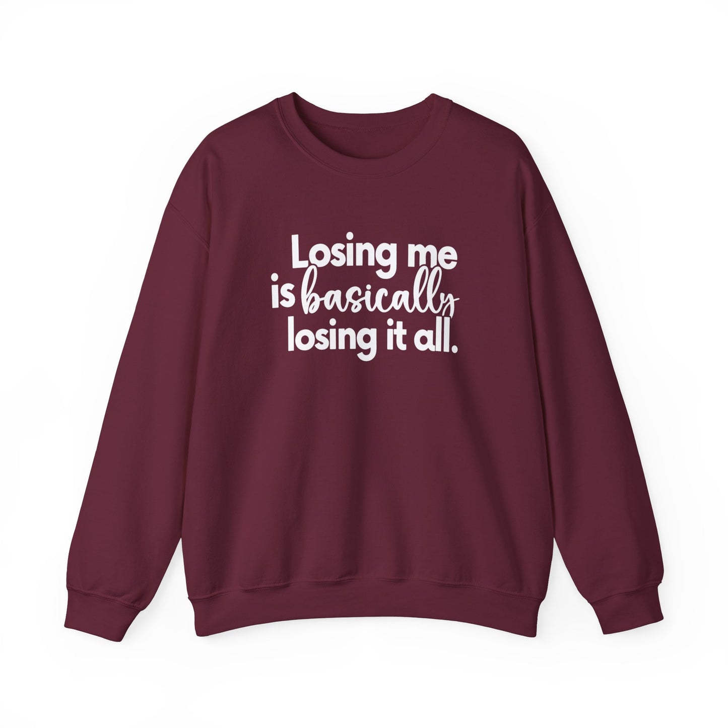 don't lose it all Unisex Heavy Blend™ Crewneck Sweatshirt