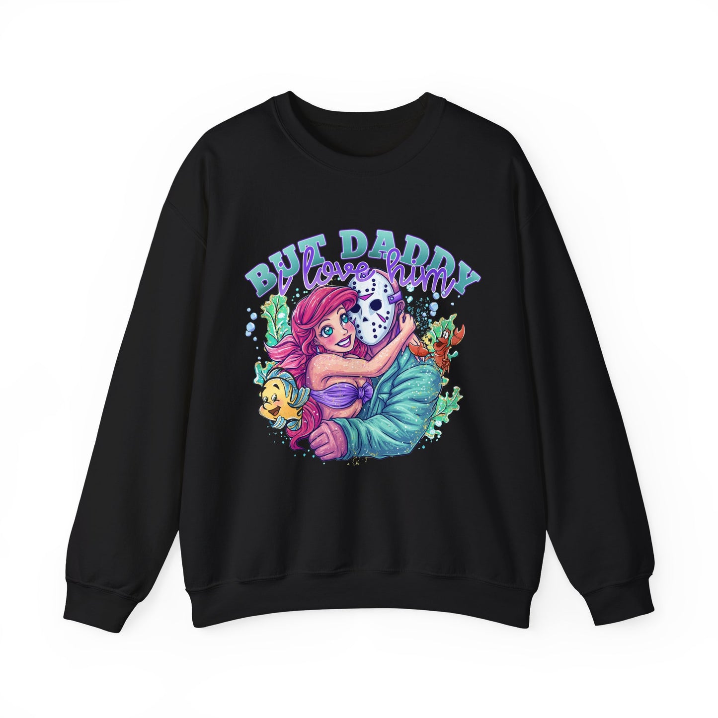 Daddy I love him sweatshirt