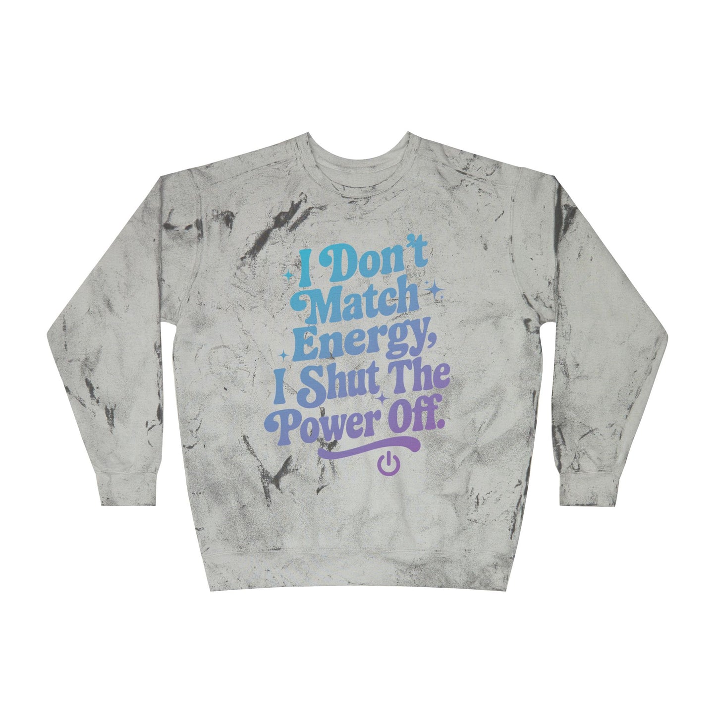 Shut the power off crewneck