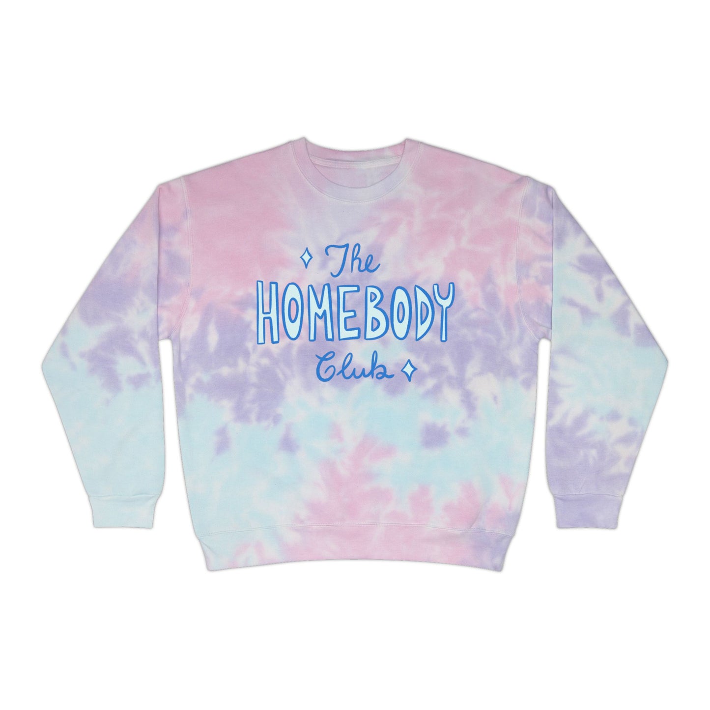 Homebody Sweatshirt, Cozy Lounge Wear, Gift for Homebodies, Casual Lifestyle, Perfect for Relaxation tie dye