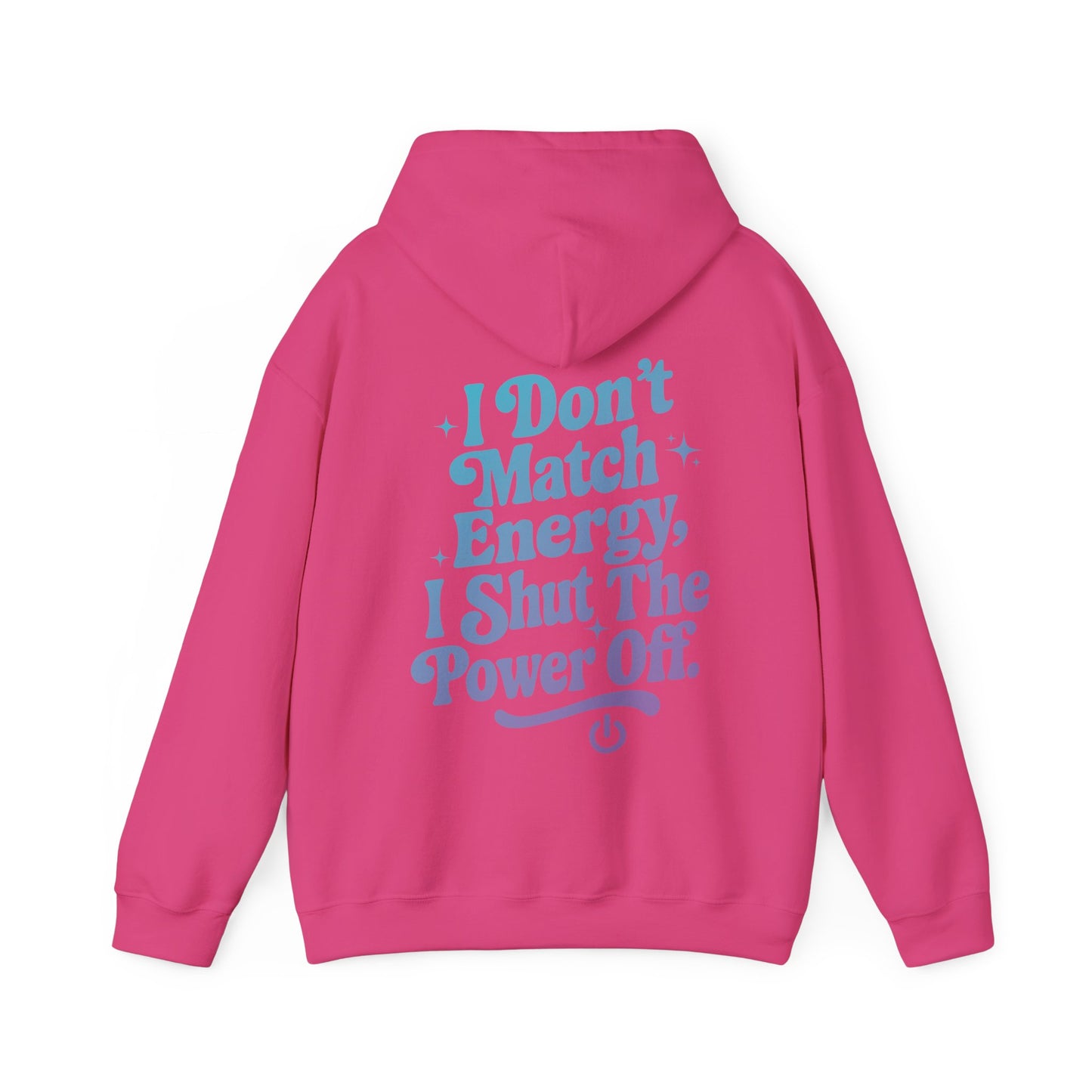 Power Off Hoodie
