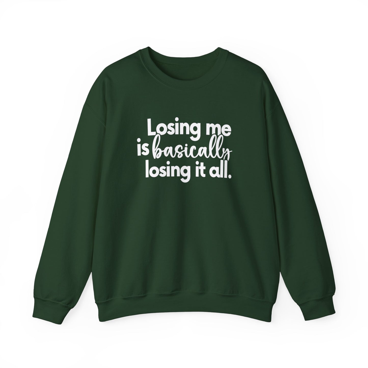don't lose it all Unisex Heavy Blend™ Crewneck Sweatshirt