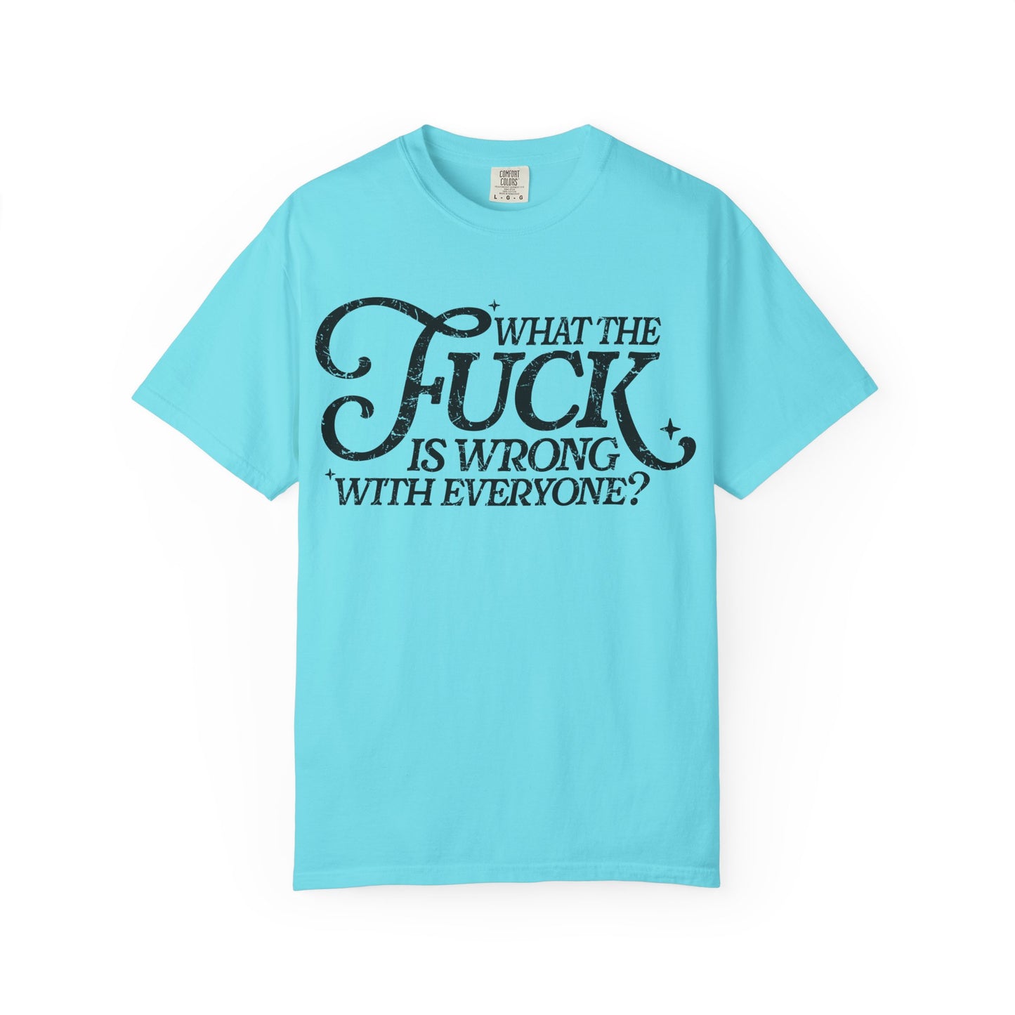 What is wrong Witty Graphic T-Shirt, Unisex Humor Tee, Casual Statement Shirt, Gift for Friends, Everyday Wear, Quirky Outfit