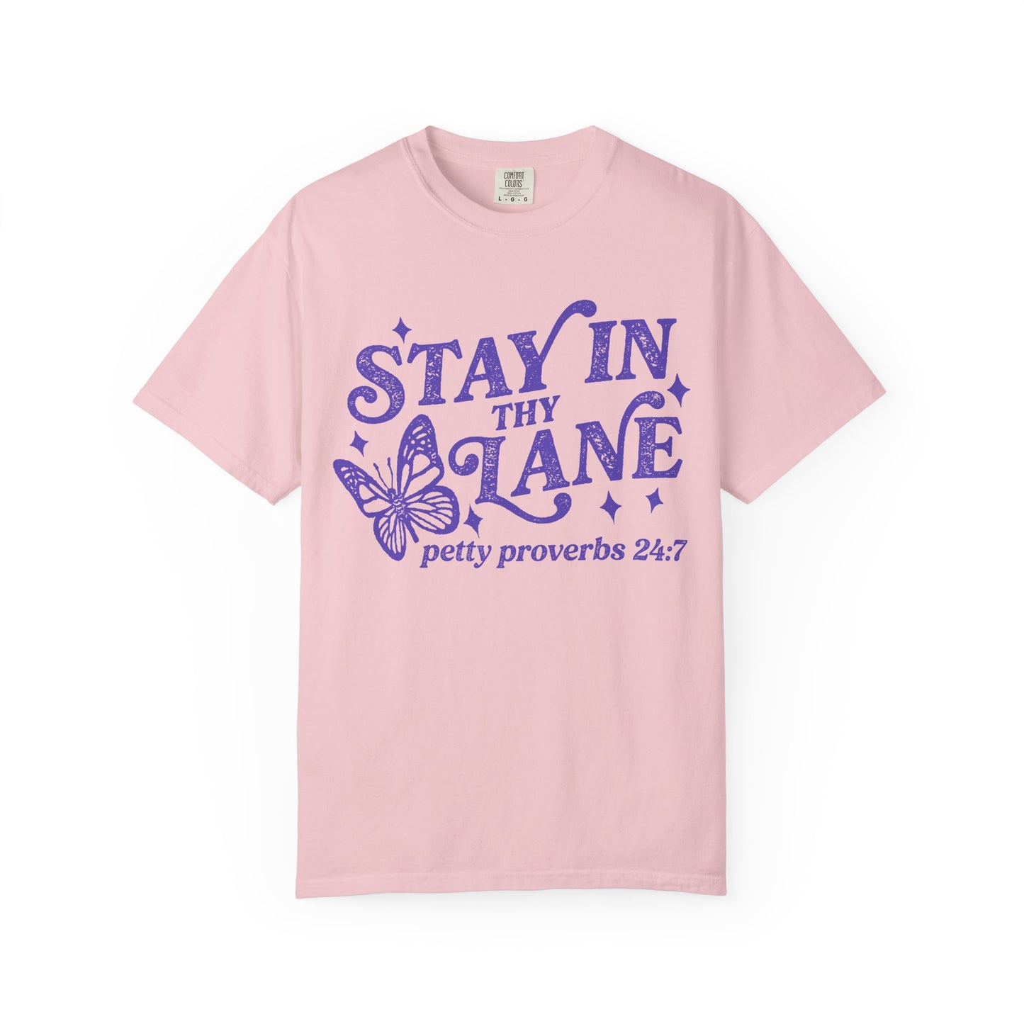 Stay In Thy Lane T-Shirt Petty Proverbs 24:7' Retro Butterfly Graphic Tee