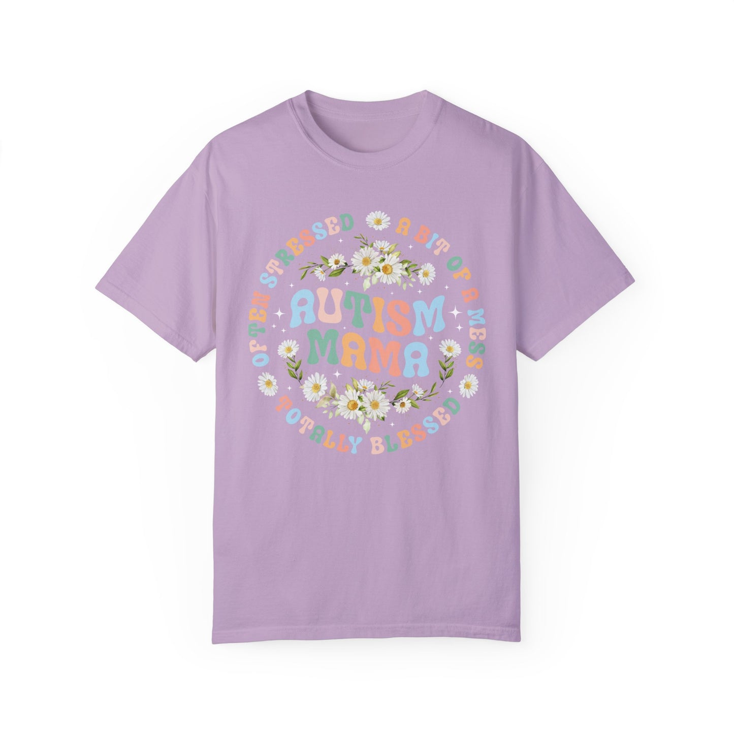 stressed but blessed autism mama Unisex Garment-Dyed T-shirt