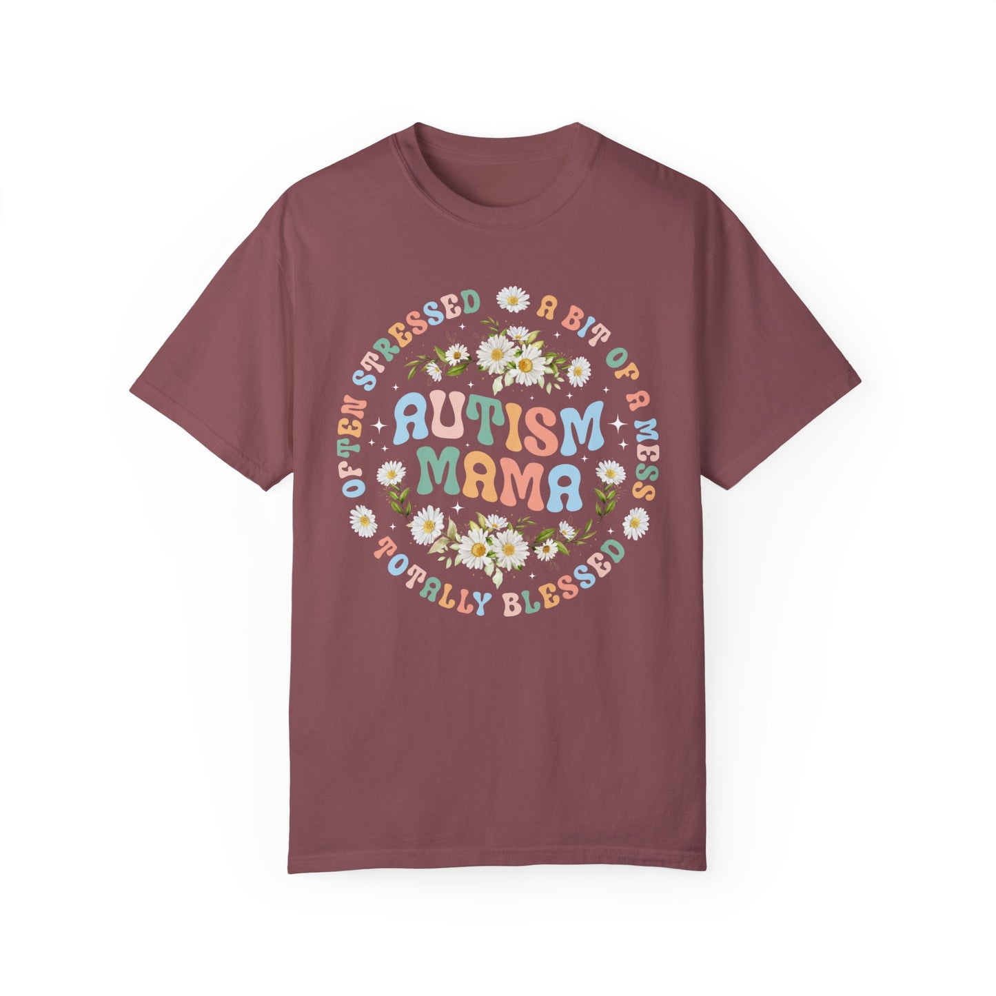 stressed but blessed autism mama Unisex Garment-Dyed T-shirt